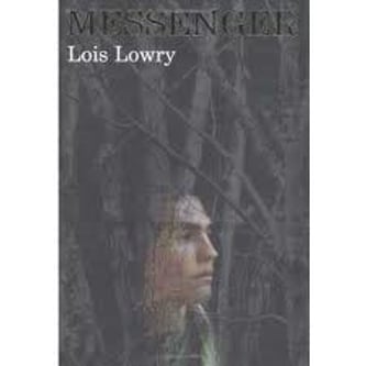 Cover of Messenger (The Giver #3) by Lois Lowry