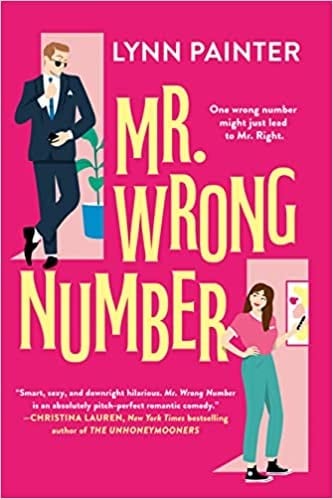Cover of Mr. Wrong Number by Lynn Painter