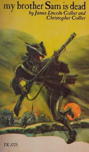 Cover of My Brother Sam Is Dead by James Lincoln Collier