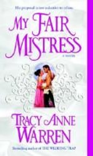 Cover of My Fair Mistress by Tracy Anne Warren