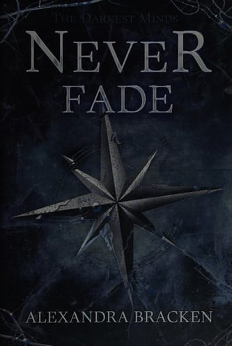 Cover of Never Fade by Alexandra Bracken