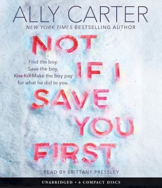 Cover of Not If I Save You First by Ally Carter