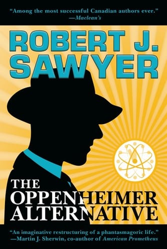 Cover of Oppenheimer Alternative by Robert J. Sawyer
