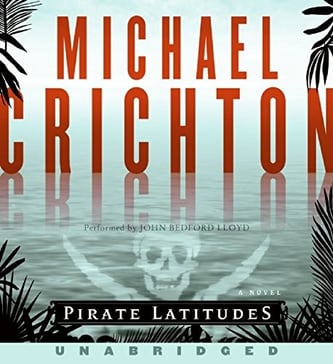 Cover of Pirate Latitudes by Michael Crichton