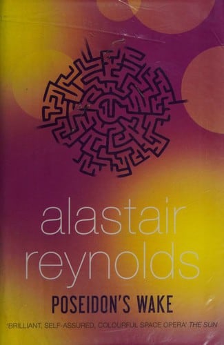 Cover of Poseidon's Wake by Alastair Reynolds