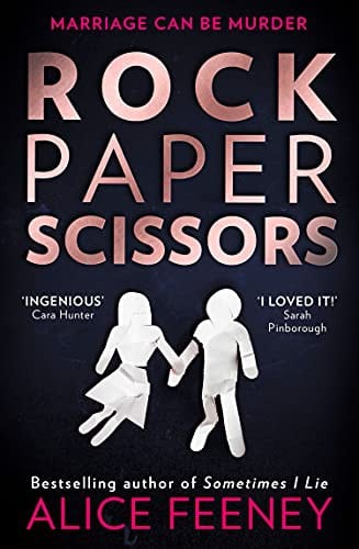 Cover of Rock Paper Scissors by Alice Feeney