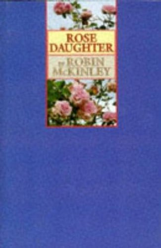 Cover of Rose Daughter by Robin McKinley