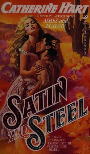 Cover of Satin and Steel by Catherine Hart