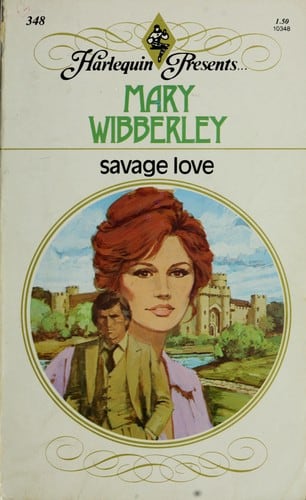 Cover of Savage Love by Mary Wibberley
