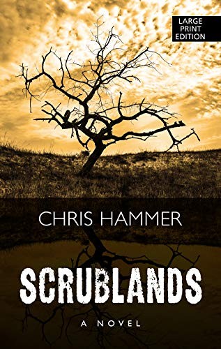 Cover of Scrublands by Chris Hammer