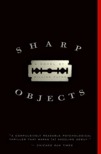 Cover of Sharp Objects by Gillian Flynn