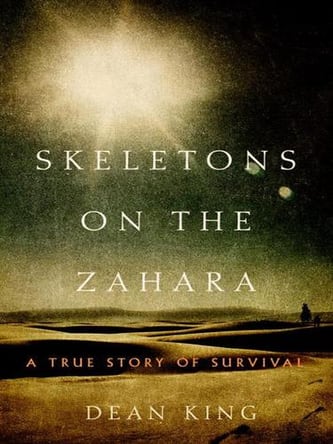 Cover of Skeletons on the Zahara by Dean King