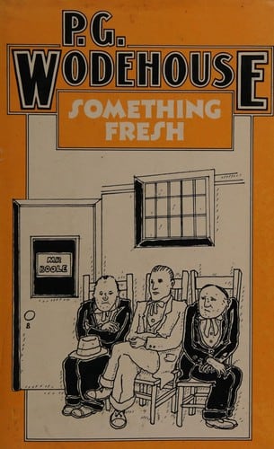 Cover of Something Fresh by P. G. Wodehouse