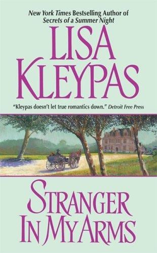 Cover of Stranger in My Arms by Lisa Kleypas