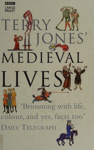 Cover of Terry Jones' Medieval Lives by Terry Jones