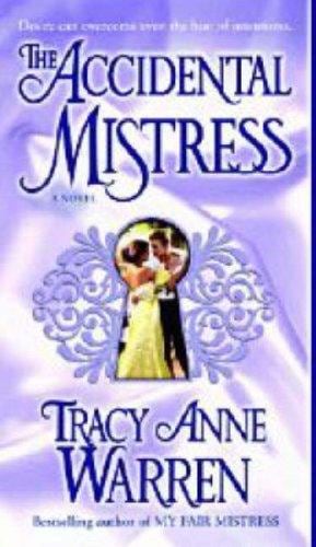 Cover of The Accidental Mistress by Tracy Anne Warren