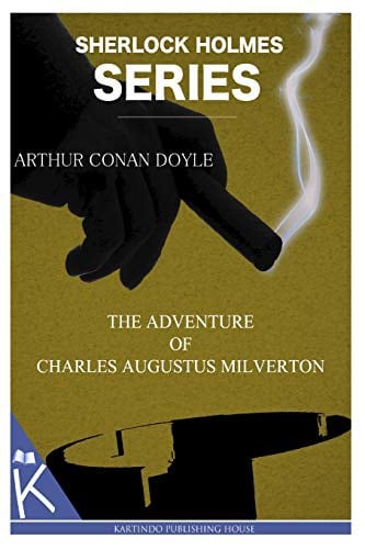 Cover of The Adventure of Charles Augustus Milverton by Arthur Conan Doyle