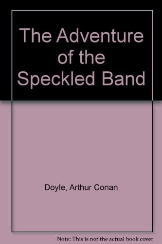 Cover of The Adventure of the Speckled Band by Arthur Conan Doyle