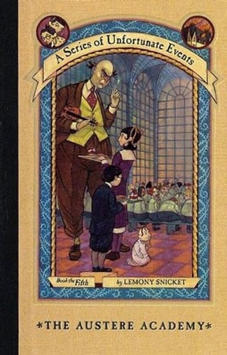 Cover of The Austere Academy by Lemony Snicket