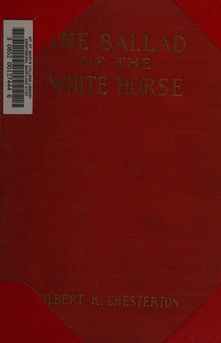 Cover of The ballad of the white horse by Gilbert Keith Chesterton