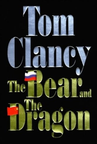 Cover of The Bear and the Dragon by Tom Clancy