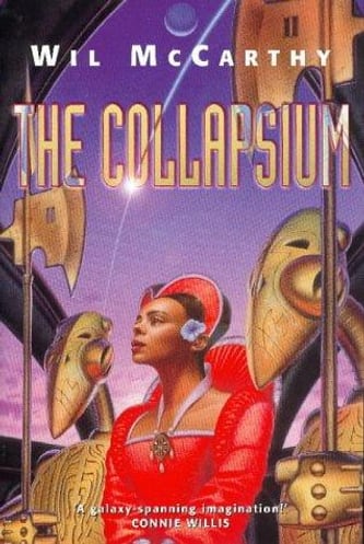 Cover of The Collapsium by Wil McCarthy