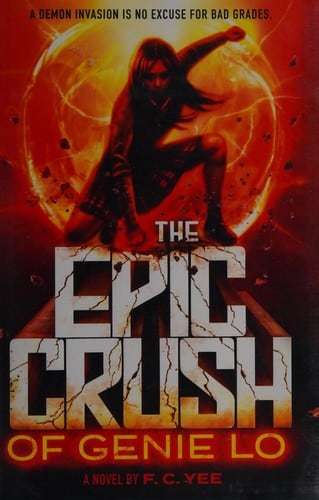Cover of The Epic Crush of Genie Lo by F. C. Yee