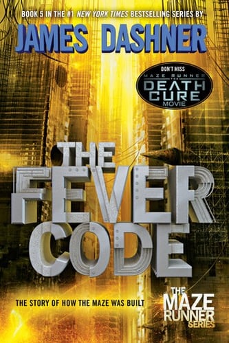 Cover of The Fever Code by James Dashner