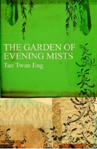 Cover of The Garden of Evening Mists by Tan Twan Eng