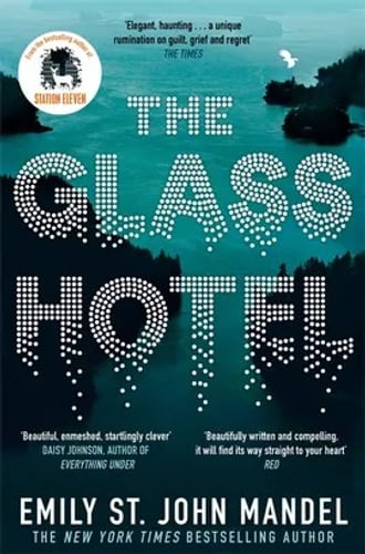 Cover of The Glass Hotel by Emily St. John Mandel