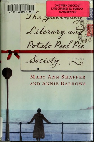 Cover of The Guernsey Literary and Potato Peel Pie Society by Mary Ann Shaffer and Annie Barrows