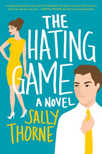 Cover of The Hating Game by Sally Thorne