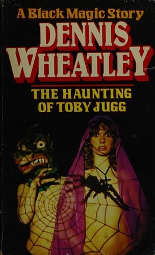 Cover of The Haunting of Toby Jugg by Dennis Wheatley