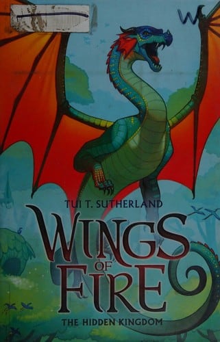 Cover of The Hidden Kingdom by Tui Sutherland