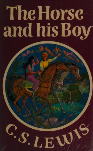 Cover of The Horse and His Boy by C. S. Lewis