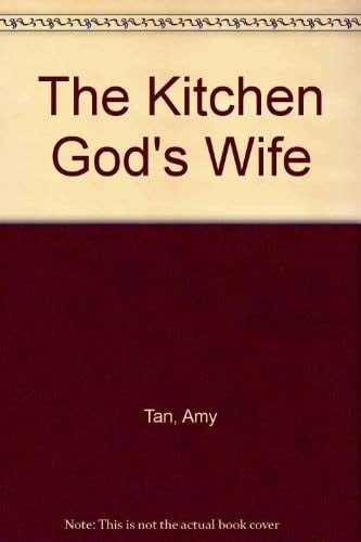 Cover of The Kitchen God's Wife by Amy Tan