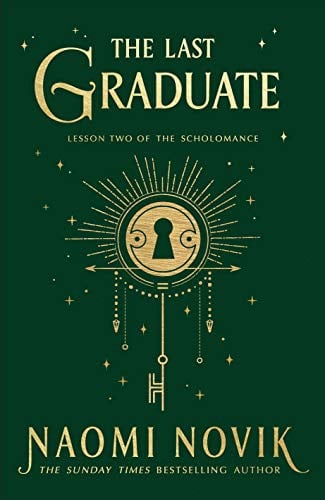 Cover of The Last Graduate by Naomi Novik