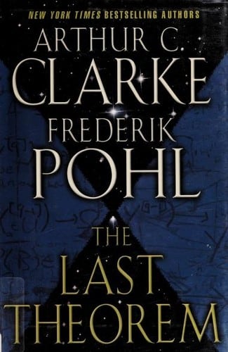 Cover of The Last Theorem by Arthur C. Clarke and Frederik Pohl
