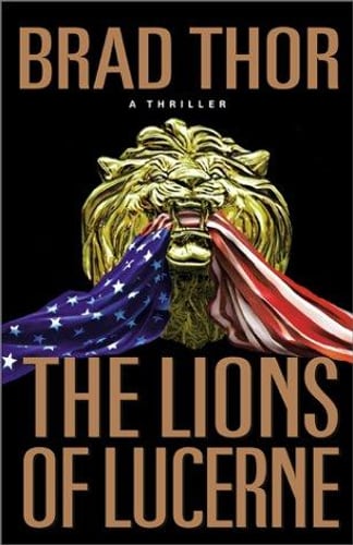Cover of The Lions of Lucerne by Brad Thor