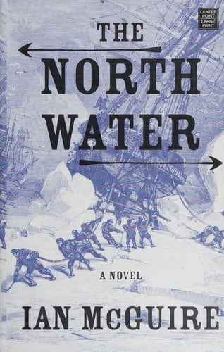 Cover of The North Water by Ian McGuire