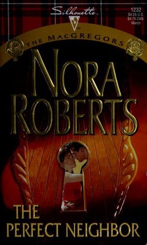 Cover of The Perfect Neighbor by Nora Roberts