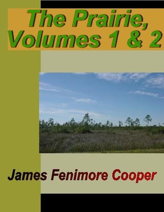 Cover of The Prairie by James Fenimore Cooper