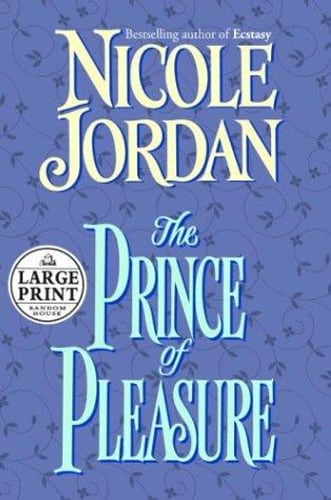 Cover of The Prince of Pleasure by Nicole Jordan
