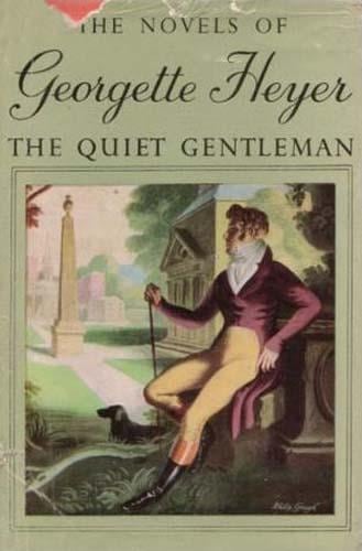 Cover of The Quiet Gentleman by Georgette Heyer