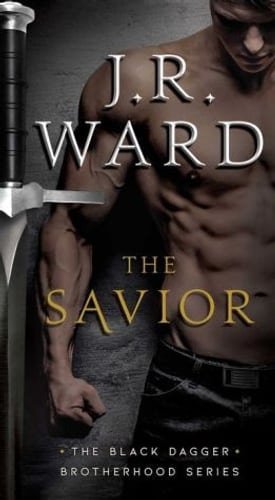 Cover of The Savior by J. R. Ward