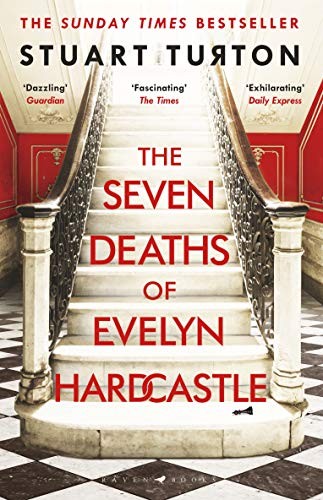 Cover of The Seven Deaths of Evelyn Hardcastle by Stuart Turton
