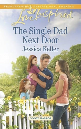 Cover of Single Dad Next Door by Jessica Keller