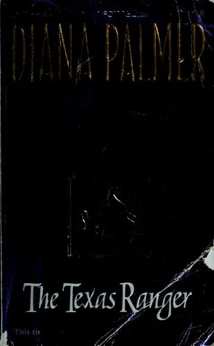 Cover of The Texas Ranger by Diana Palmer