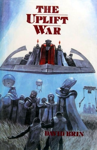 Cover of The Uplift War by David Brin