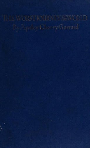 Cover of The Worst Journey in the World by Apsley Cherry-Garrard